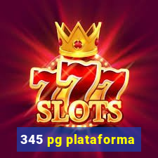 345 pg plataforma